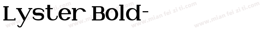Lyster Bold字体转换